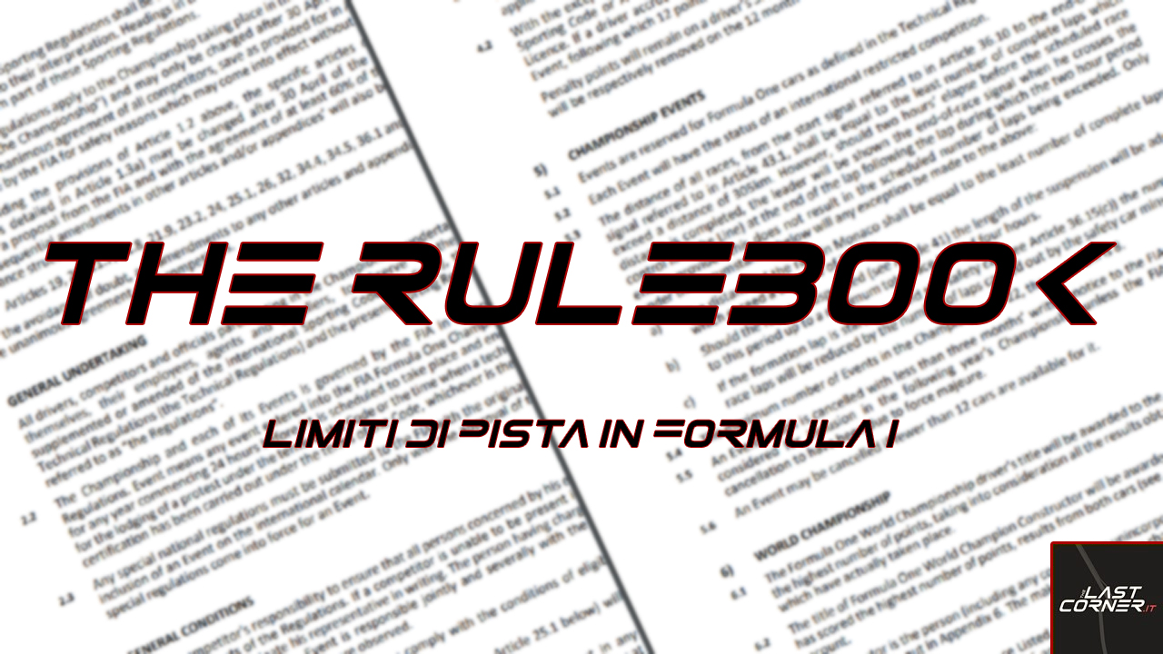 The Rulebook - Limiti di pista in Formula 1